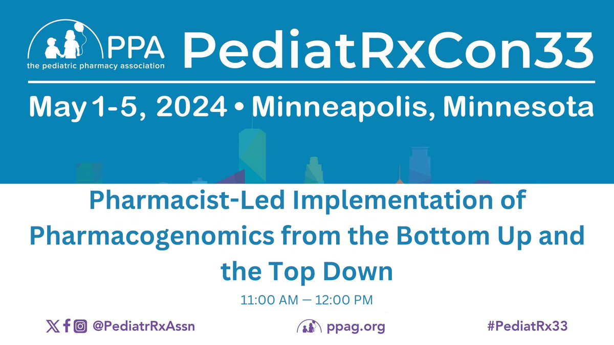Pharmacist-Led Implementation of Pharmacogenomics from the Bottom Up and the Top Down is wrapping up at #PediatRx33!