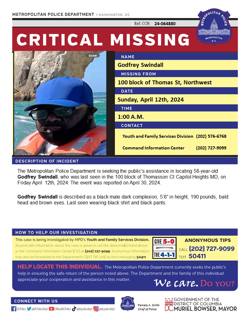 Critical #Missing 58-year-old Godfrey Swindall, who was last seen in the 100 block of Thomasson Ct Capitol Heights MD, on Friday April 12th, 2024. The event was reported on April 30, 2024. Have info? Call 202-727-9099/text 50411.