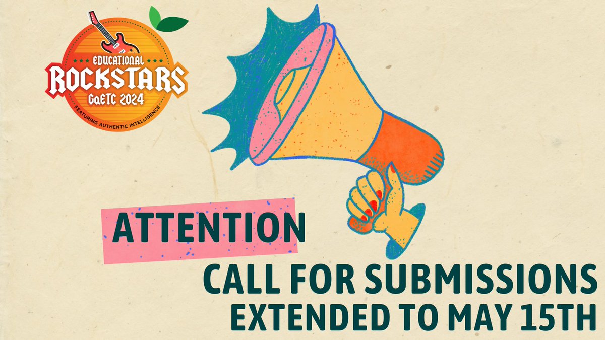 Attention #EduRockstars! You still have an opportunity to submit your #GaETC24 PROPOSAL to PRESENT. The deadline has been extended to May 15th! conference.gaetc.org/present-at-gae…