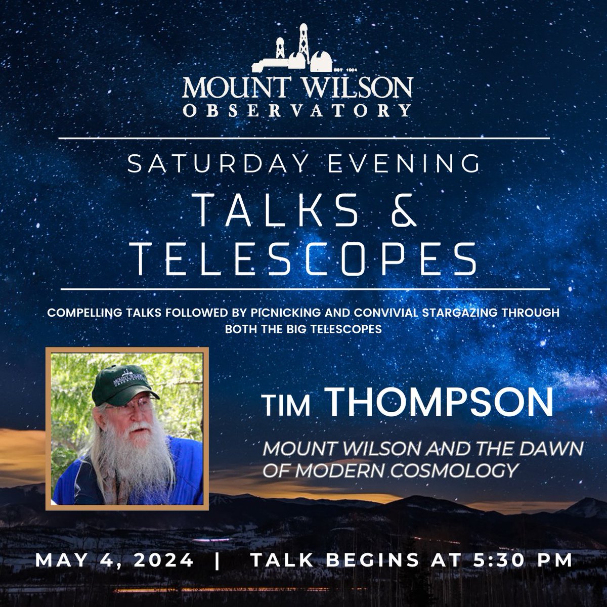 Sat May 4 | 5:30PM Mount Wilson Observatory & the Dawn of Modern Cosmology - a family-friendly presentation introducing “cosmology” as it was known in the early 20th century. Following the lecture view the night sky thru our historic telescopes. mtwilson.edu/events/lecture…