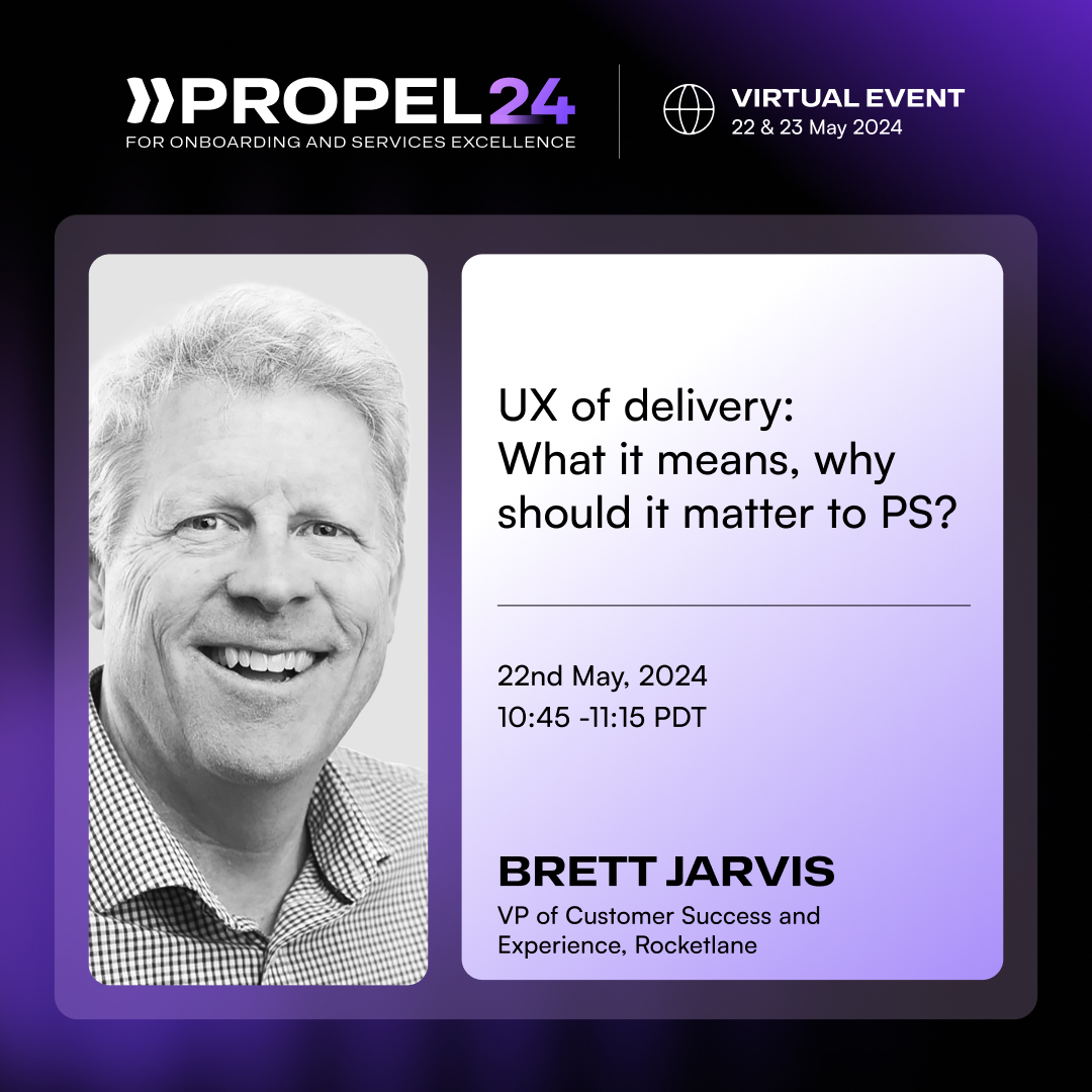 We’re excited to announce that Brett Jarvis, our VP of Customer Success and Experience, will be talking about the UX of service delivery at Propel24 on May 21! Get your tickets here: t.ly/3WShP #ProfessionalServices #CustomerOnboarding  #Propel24 #Rocketlane