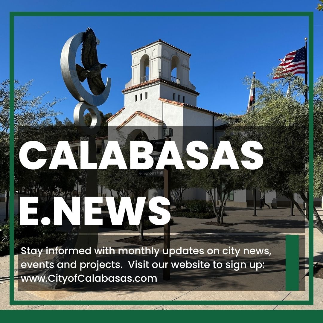 Stay informed with Calabasas eNews! Our latest newsletter is out now: cityofcalabasas.com/government/com…