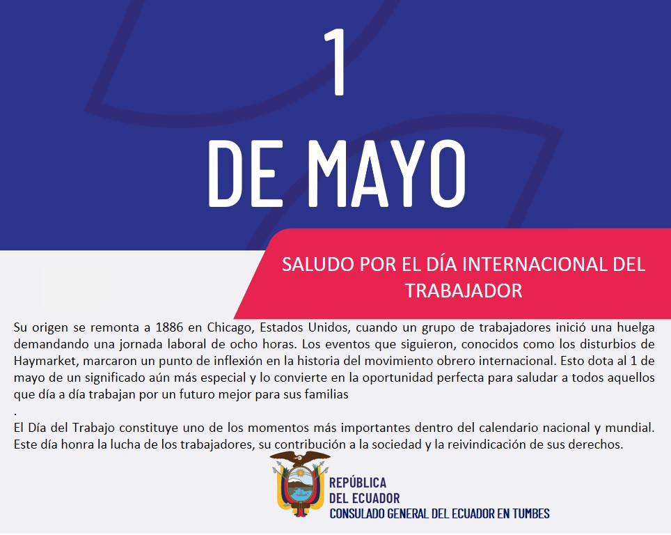📌El Consulado General del Ecuador se permite hacer llegar un saludo por el Día Internacional del Trabajador.