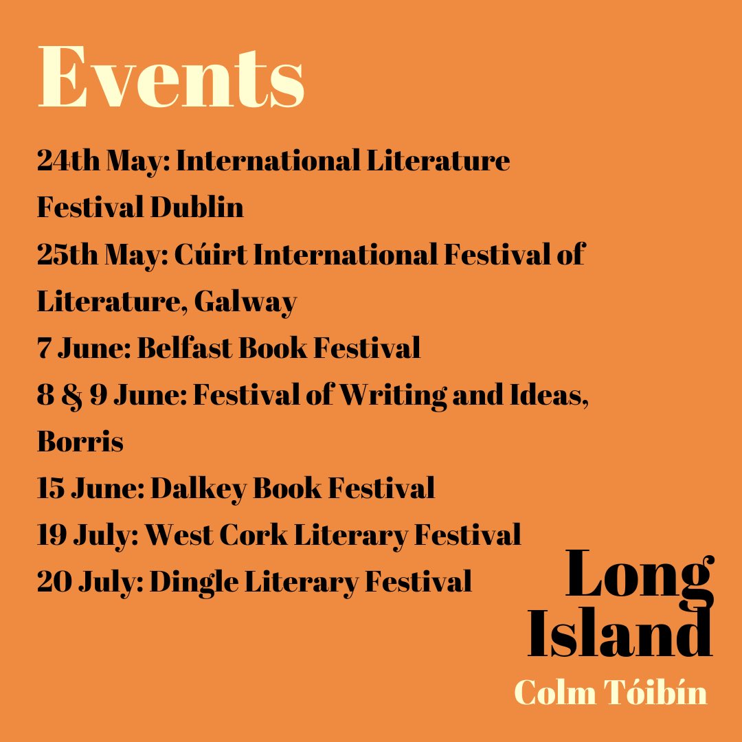 Colm Tóibín’s brilliant new novel ‘Long Island’ will be published by @picadorbooks on 23 May. He’ll be appearing @ILFDublin @CuirtFestival @BelfastBookFest @Writingandideas @dalkeybookfest @wcorklitfest & @DingleLit - booking links on festival websites. #LongIsland #colmtoibin
