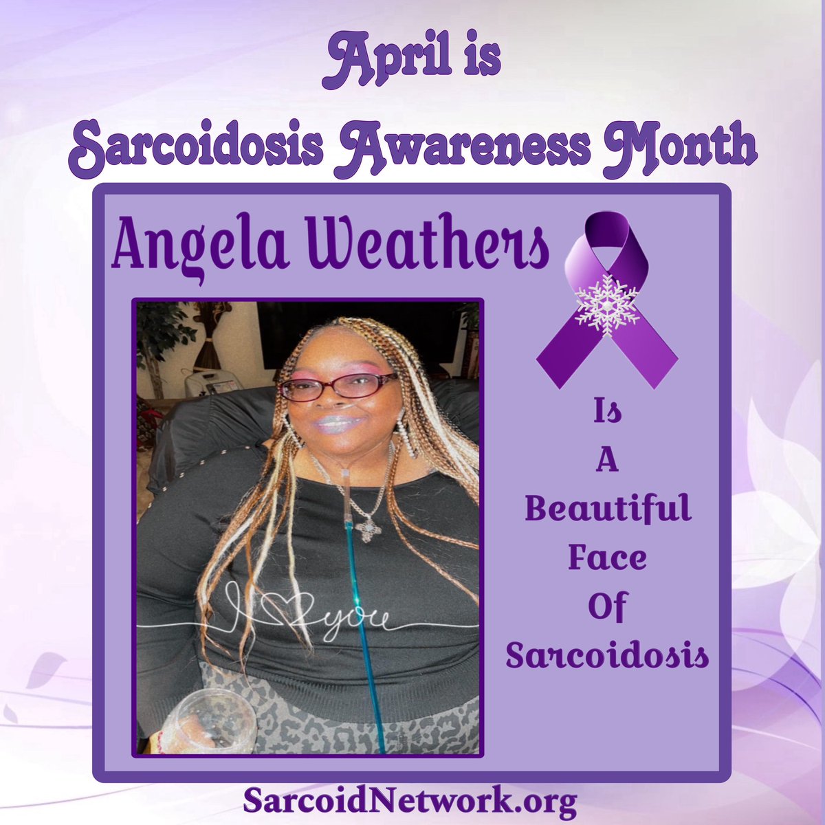 This is our Sarcoidosis Angela Weathers and she is a Beautiful Face of Sarcoidosis!💜

#Sarcoidosis #raredisease #patientadvocate #sarcoidosisadvocate #beautifulfacesofsarcoidosis #sarcoidosisawarenessmonth