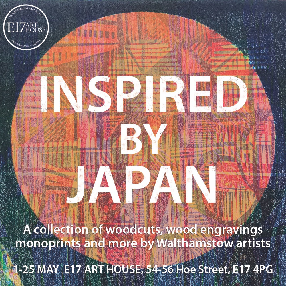 New Japanese-inspired work at E17 Art House, by Walthamstow print makers.
Woodcuts, wood engravings, mono-prints and linocuts on show from Wednesday 1st to Saturday 25th of May. We're only a few minutes walk from the William Morris Gallery, so drop by!

Open Wed-Sat 10am-6pm.