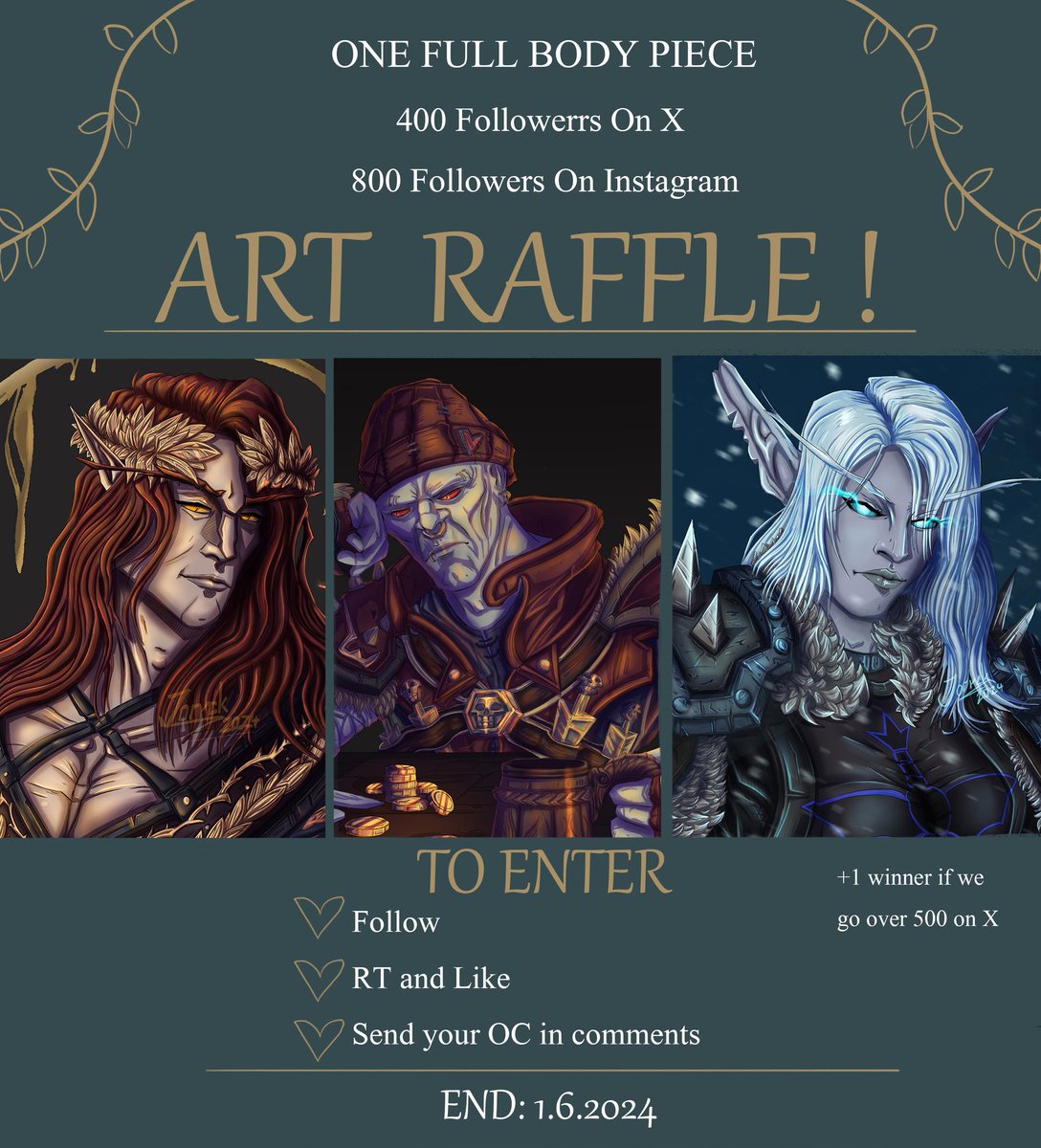✨Art Raffle✨  

✨To Enter✨
• Follow
• Share and Like 
• Send your OC in the comments

🥇Prizes 
• One Full body art piece 
+1 winner if we hit 1k till the End 

END: 1.6.2024
#artraffle #artgiveaway #warcraft #warcraftart #worldofwarcraft #originalcharacter #DnDcharacter