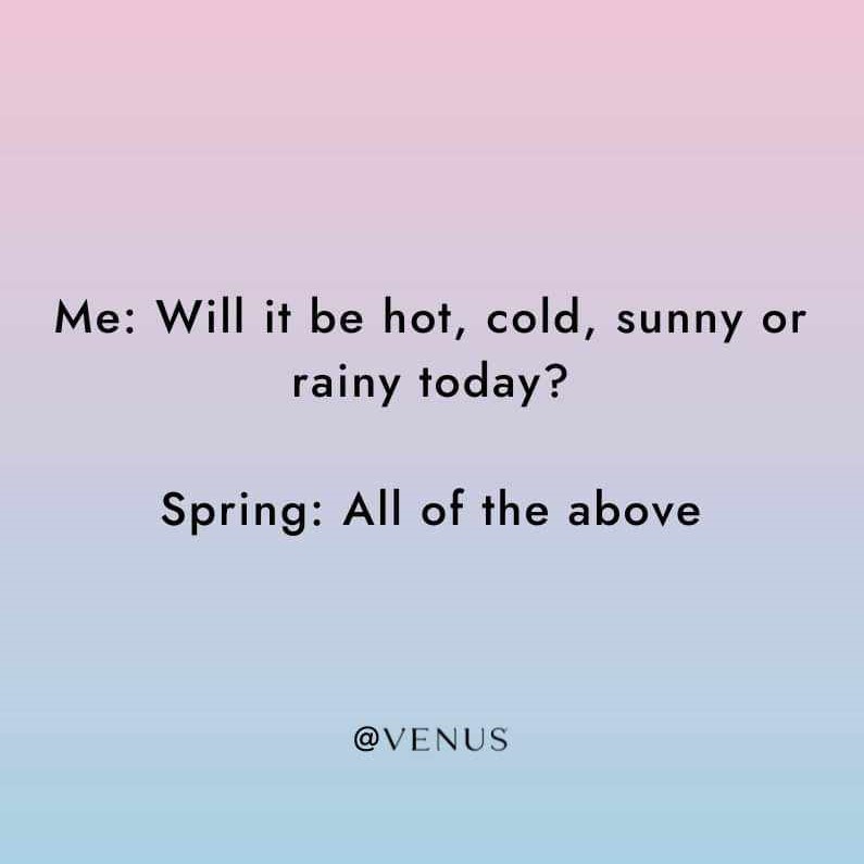 🌞❄️🌧️ Spring's weather menu: hot, cold, sunny... sometimes all in one  day! How do you keep up with spring's surprises? Share your best tips!  #SpringSeason #WeatherWhiplash #LifeInSpring