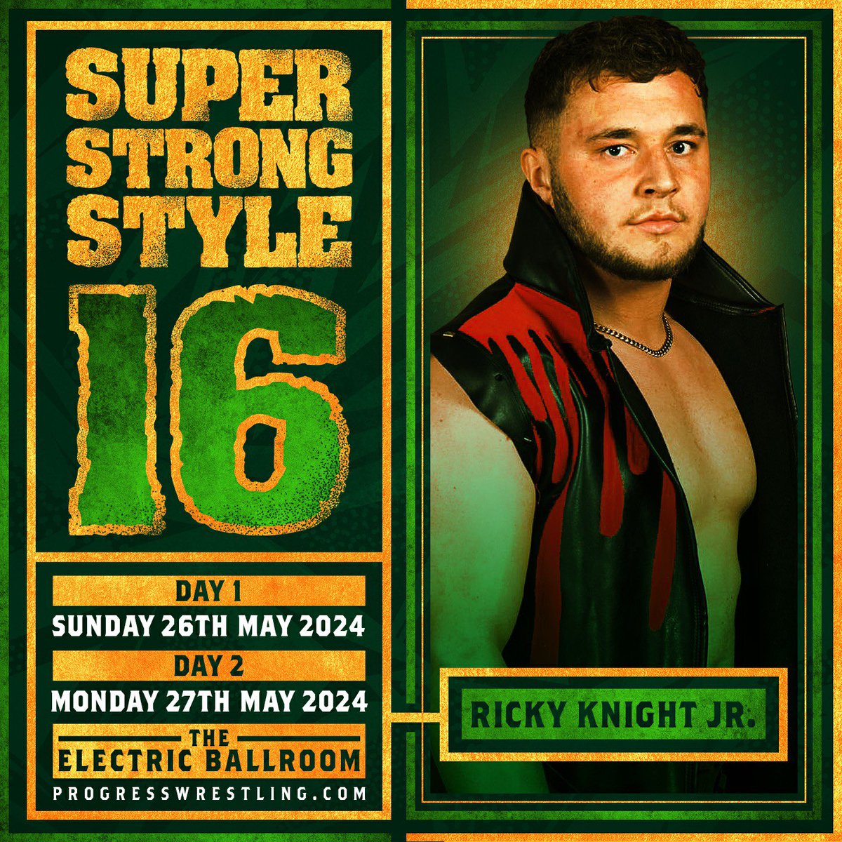 🚨 ANNOUNCEMENT 💪 Ricky Knight Jr. enters Super Strong Style 16 2024! 📅 SUN 26th & MON 27th MAY | 3PM | Electric Ballroom, London 🎟️ Progresswrestling.com/tickets #SSS16