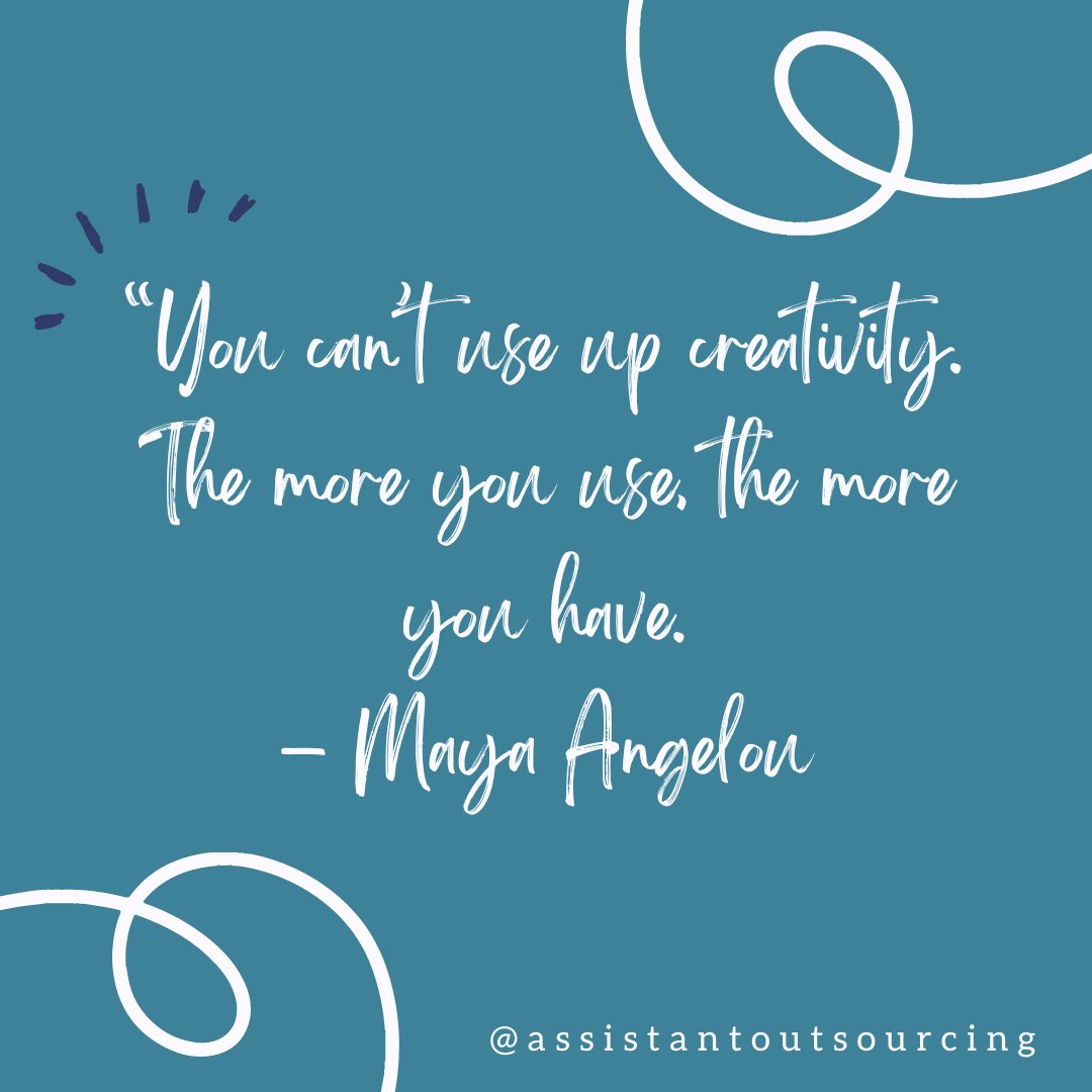“You can’t use up creativity. The more you use, the more you have.” – Maya Angelou✨

#HelloMay #AssistantOutsourcing #VirtualAssistant #Motivation #QuoteOfTheDay #WinItWednesday #BusinessSupport #BusinessSuccess #WorkFromHome