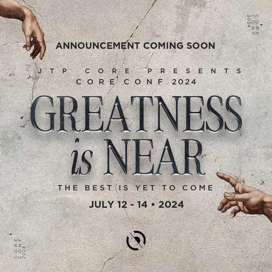 ‼️ CORE CONFERENCE 2024 ‼️ 

G R E A T N E S S   I S   N E A R

JULY 12-14, 2024 🗓️

Who do you think is going to be with us this year?

#CoreConf24 #JTPCore #YouthConference #Summer24 #ComingSoon #SouthMiami