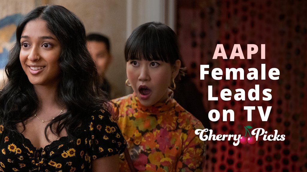 It's #AsianAmericanAndPacificIslanderHeritageMonth! We're showcasing TV shows with A/AAPI female leads (some are international stars we wanted to put on your radar!), and thankfully, there are a lot to choose from. 🖤 #AAPIHeritageMonth 🔗: thecherrypicks.com/stories/tv-sho…
