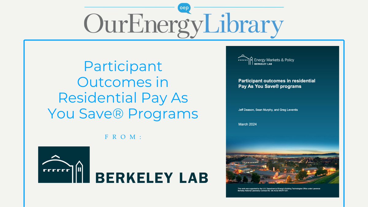 This report from @BerkeleyLab reviews the energy and financial outcomes for households participating in several programs based on successive versions of the Pay As You Save system. Read: ourenergypolicy.org/resources/part…