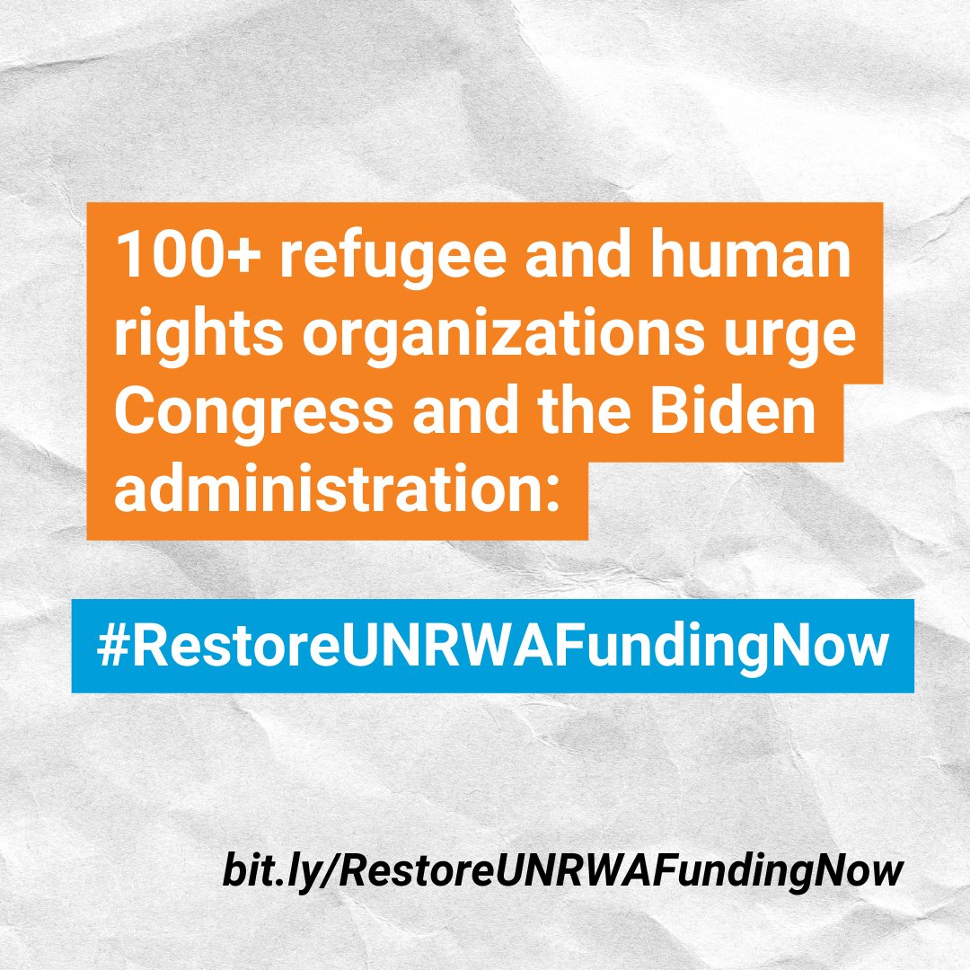 UNRWA’s ability to provide food, water, medical assistance, and protection is essential to the survival of Palestinians in Gaza. That’s why we’ve joined 103 refugee and human rights organizations to call on the United States to #RestoreUNRWAFundingNow! bit.ly/RestoreUNRWAFu…