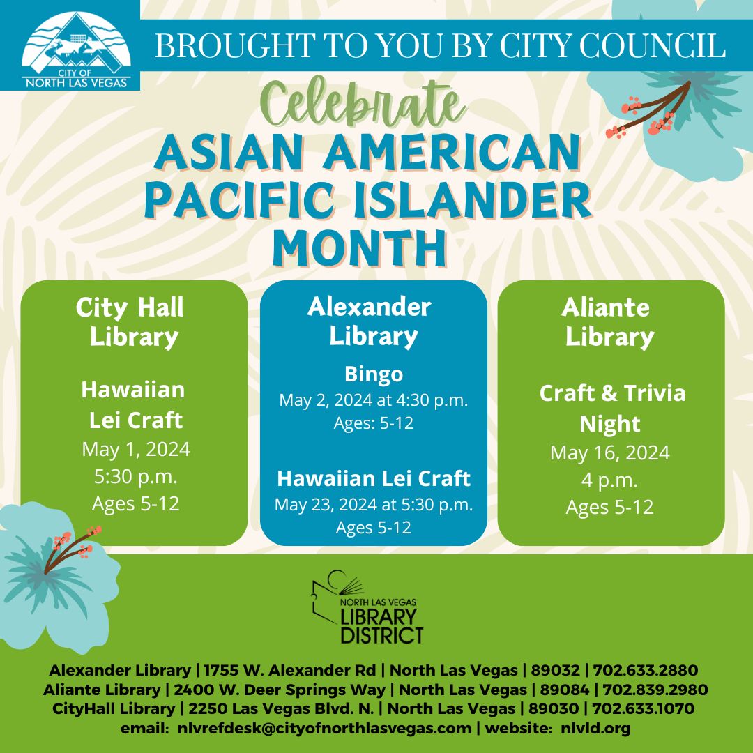 Celebrate #AAPIHeritageMonth at #NorthLasVegas Libraries! 🎉 Join us for a month-long celebration with Lei Craft, Bingo, Craft & Trivia Night, and more! 🌺 Don't miss out on these fantastic opportunities to learn, create, and connect! #AAPI