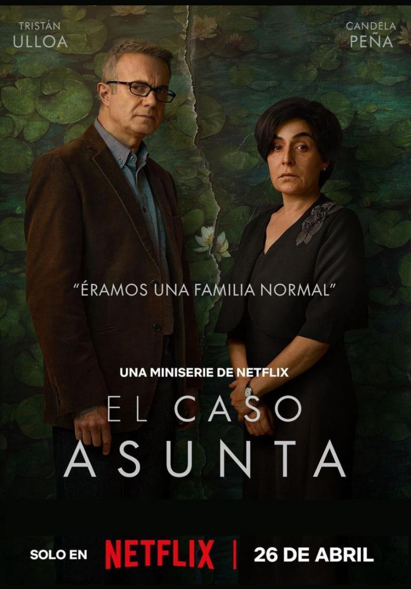 NETFLIX estrena con sensacionales criticas y espectadores su miniserie EL CASO ASUNTA, un thriller psicológico basado en hechos reales sobre la terrorífica desaparición y muerte de una niña en el 2013.
