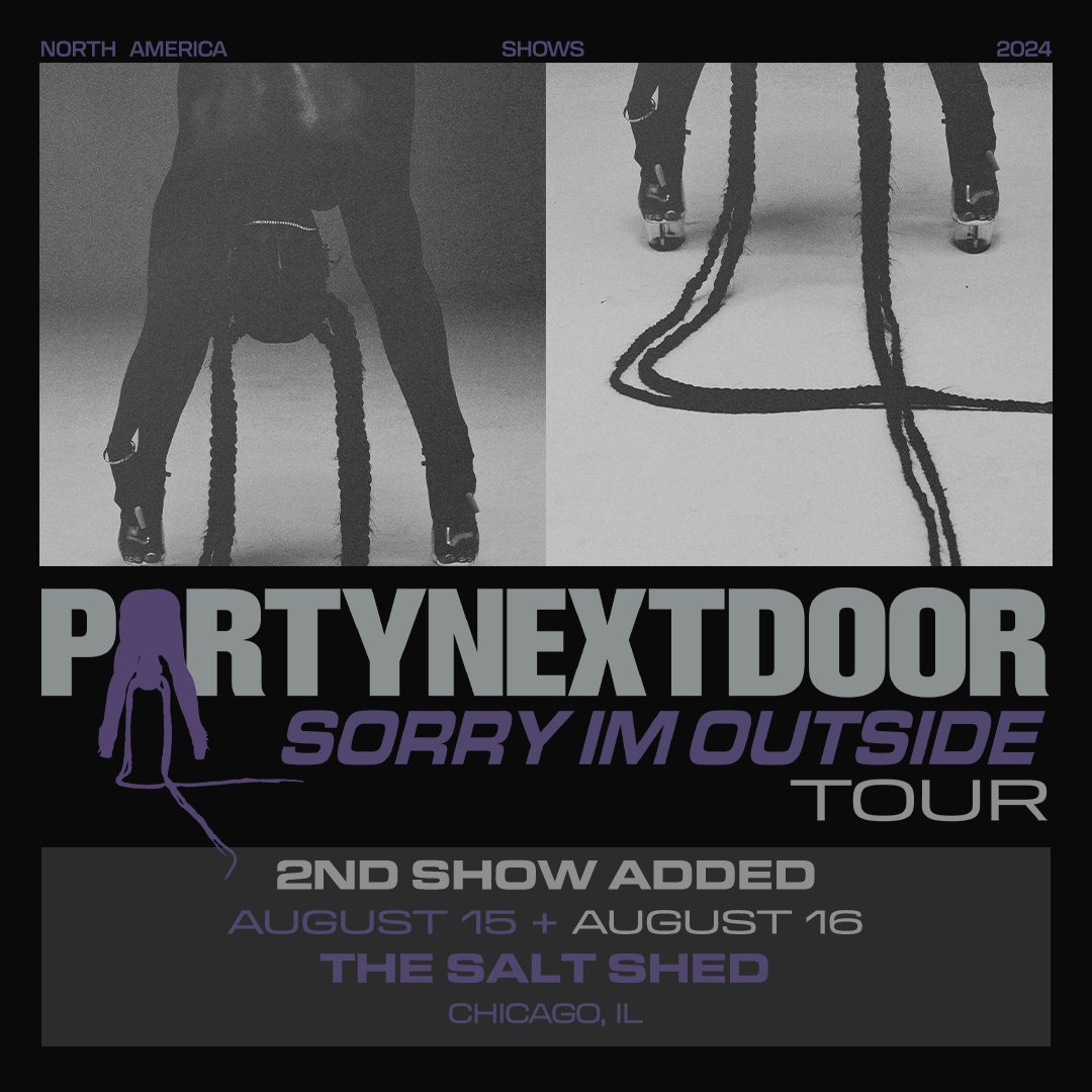 Due to incredible demand, we've added a SECOND SHOW with @partynextdoor on August 16! Tickets on sale May 3 @ 10am CT