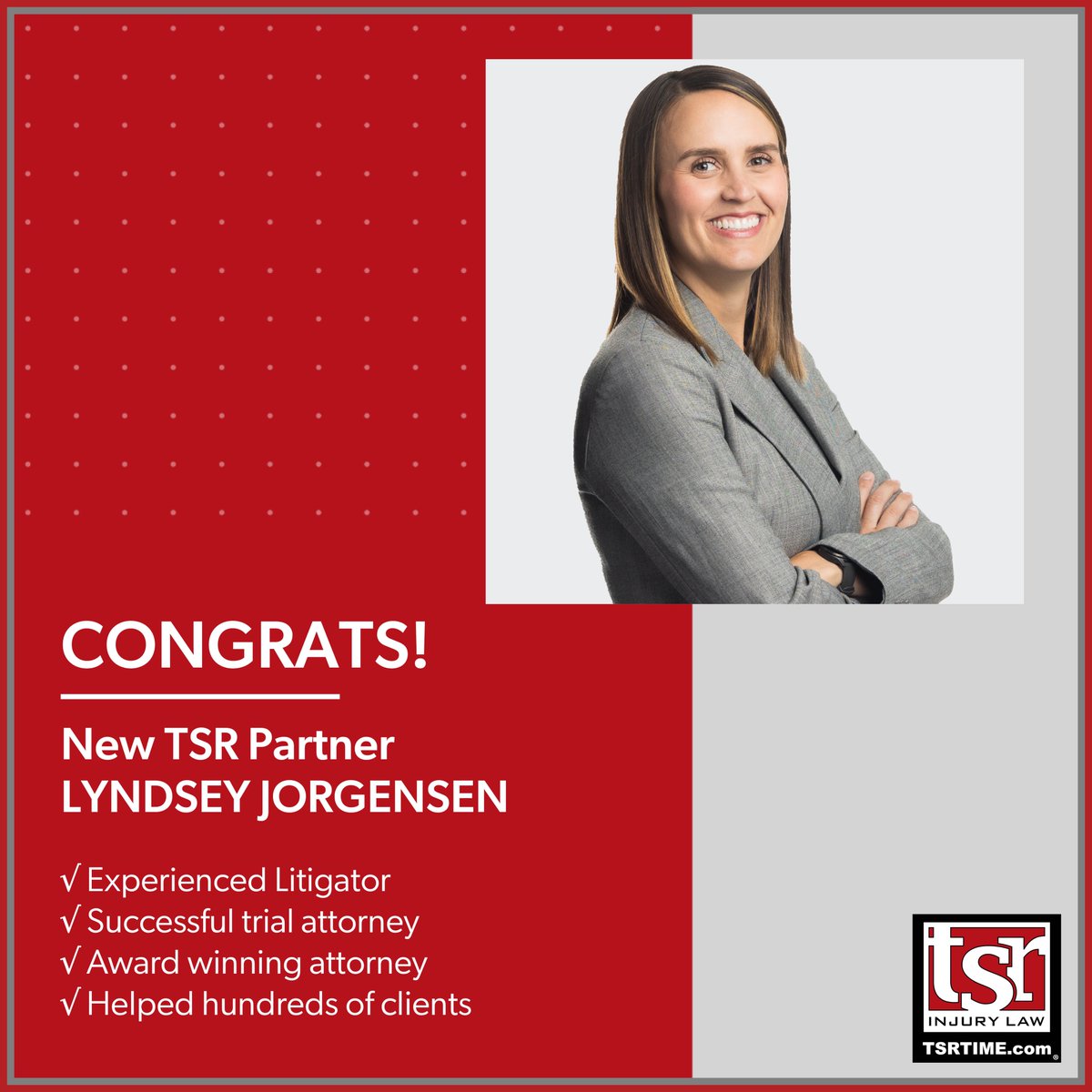 Join us in congratulating Lyndsey Jorgensen on being named TSR Partner! Lyndsey joined TSR in 2016 and since the day she walked in the door she has been an invaluable part of the firm. Lyndsey is an incredible lawyer and person and we are grateful to call her our Partner.…