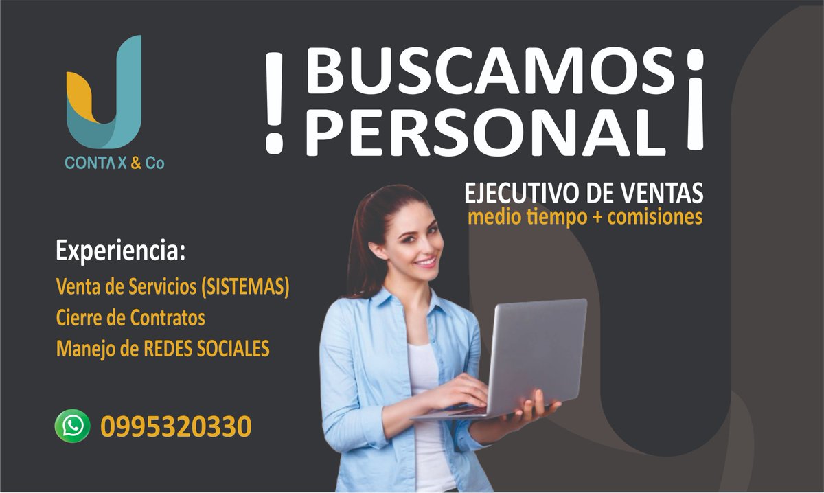 Contaxyco's tweet image. Contax&amp;amp;co  solicita EJECUTIVOS DE VENTA envíanos tu hoja de vida 
MEDIO TIEMPO + COMISIONES👉 bit.ly/3QnKnT2
#trabajo #recursoshumanos #ventasonline #VENDEDORES