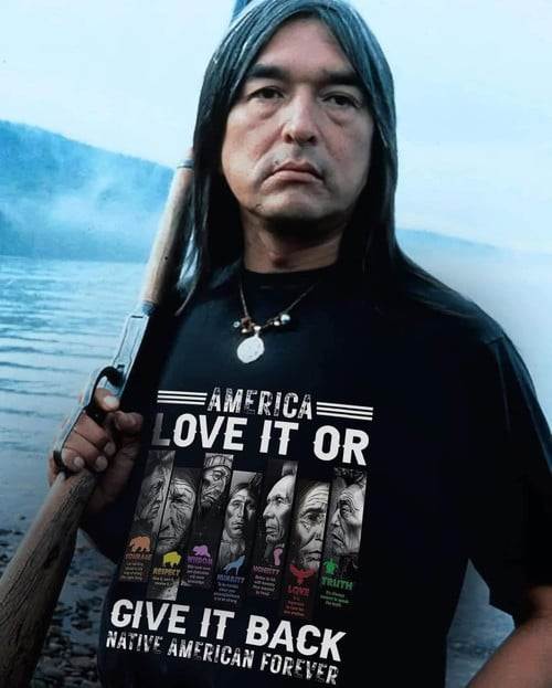 America Love it or Give it Back,Native American Forever !! You Can Order This Premium T-shirt. Order Link: nativeculturalshop.com/collections/na…