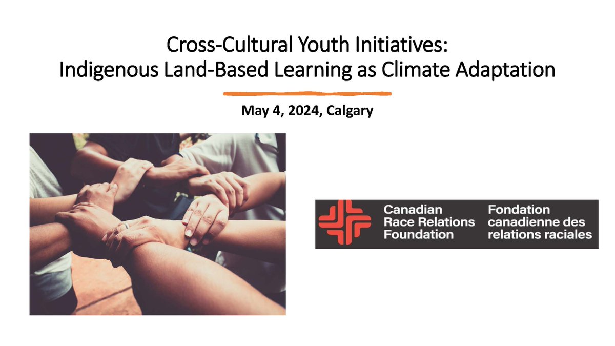 Excited to share 'Cross-Cultural Youth Initiatives: Indigenous Land-Based Learning as Climate Adaptation'. While we reached our capacity for this event, we will share our recording right after our event. @CRRF @MountRoyalU @ClimateHubYYC @UCalgary #Climateaction #Indigenous
