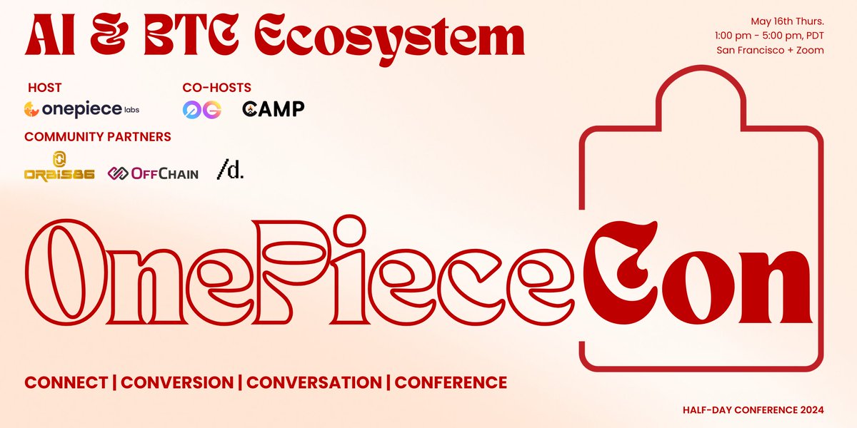 OnePieceCon 🌟| Where Connection, Conversion, Conversation, and Conference Meet Hey Web3 World!🫡🌐 On May 16th, we're hosting a half-day conference in SF (+online) to unite top-tier industry leaders & the Web3 passion community, co-hosted by @0G_labs & @Camp_L2. 🔗 RSVP:…