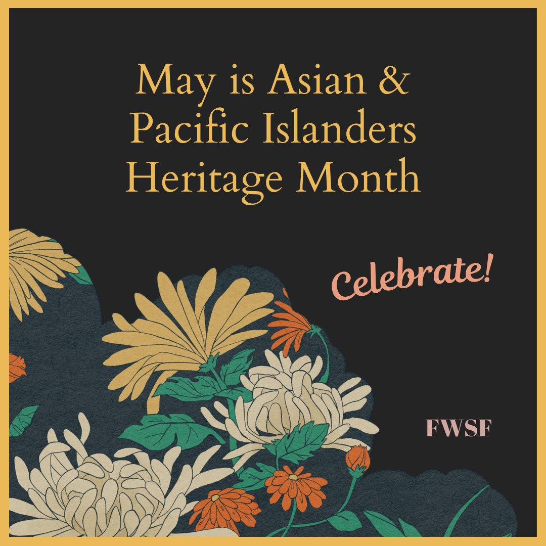 Happy #Asian&PacificislanderHeritageMonth! Asian American and Pacific Islander Heritage Month is observed in the US during the month of May, and recognizes the contributions and influence of Asian Americans and Pacific Islander Americans.