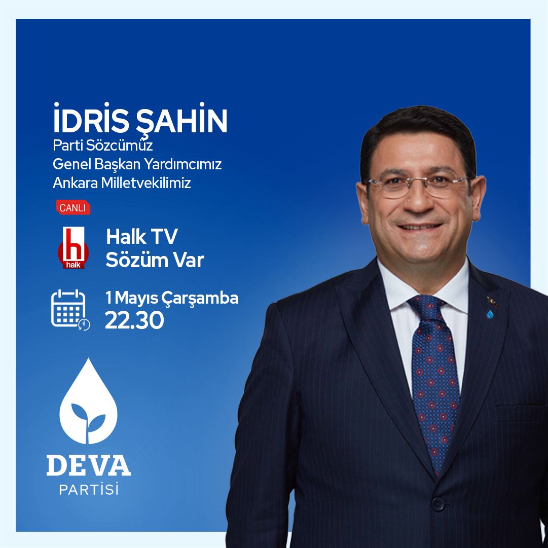 💧🌱 Parti Sözcümüz ve Ankara Milletvekilimiz @avidrissahin 1 Mayıs Çarşamba, 🗓 BUGÜN 🕰 22.30’da 📺 @halktvcomtr'de @siring ile “Sözüm Var” programında gündemi değerlendirecek.