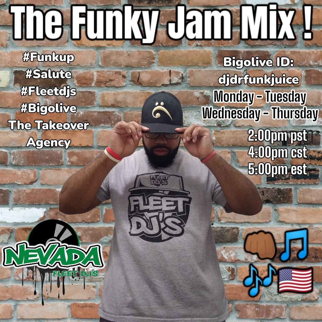 #TheFunkyJamMix 2:00pm pst 4:00pm cst 5:00pm est Mon, Tues, Wed, Thurs. @BIGOLIVEapp buff.ly/3U76ugj #Funkup #Salute #Fleetdjs #BIGOLIVE #Livestream Official DJ for @TheTakeOverUs Agency and Bigo Live @DR_FUNKJUICE