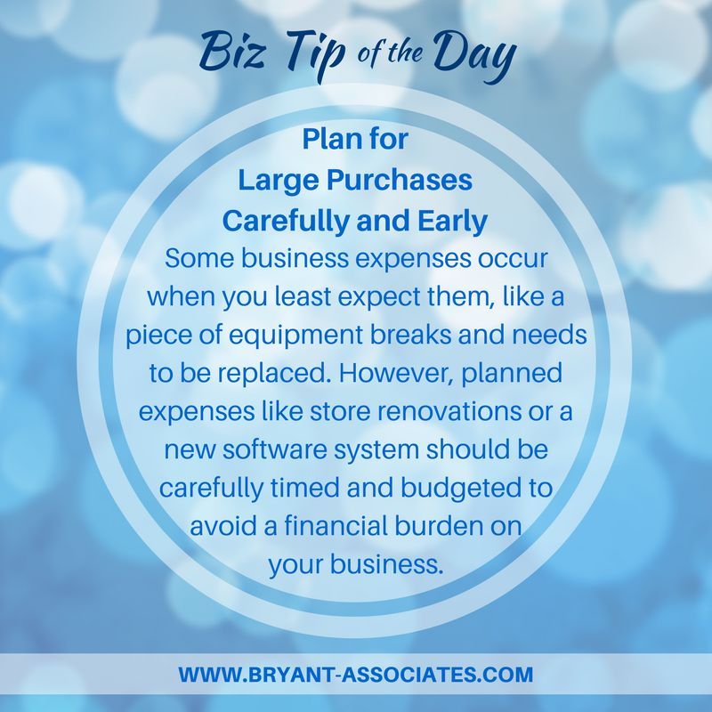 #biz #biztip #wisdom #wisdomwednesday #tax #taxes #taxpreparer #CPA #smallbusiness #smallbiz #accounting #payroll #consulting #businessconsulting #wcw #largepurchase #businessexpense #equipment #replacement #renovations #newsoftware #budget