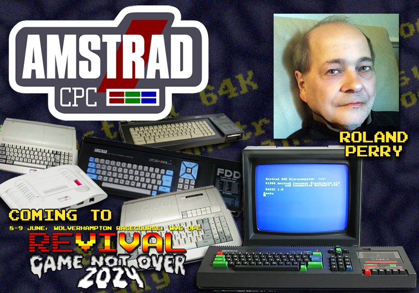 REVIVAL 2024 GUEST TALK ANNOUNCEMENT: Roland Perry! Join us in Wolverhampton on 8-9 June! Tickets/info: tinyurl.com/REVIVAL2024 tinyurl.com/RREDETAILS #RRE2024 #RETROGAMING #amstradCPC