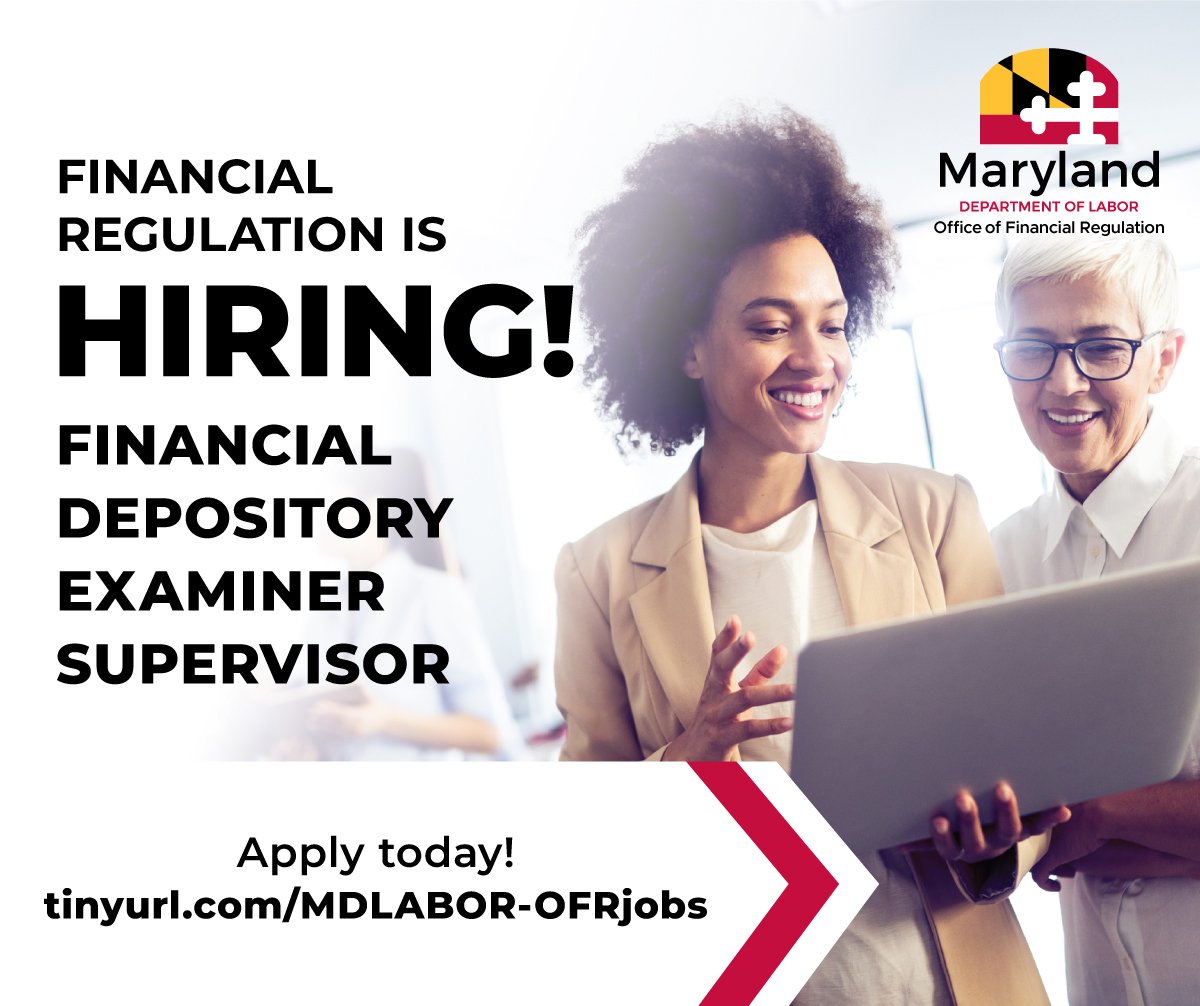 The Office of Financial Regulation is accepting applications from qualified candidates for the Financial Depository Examiner Supervisor position! Are you a dynamic professional seeking a new career opportunity? Apply now at tinyurl.com/MDLABOR-ofrjobs The deadline is May 6th!