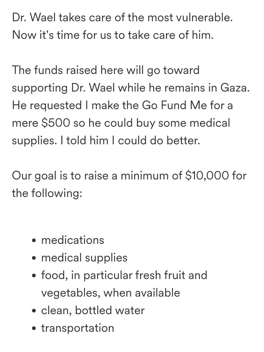 You have all read the heartbreaking story of Dr. Wael Nasrallah, a pediatrician who lost his family, yet chose to stay in the Gaza strip, dedicating himself to treating his young patients. Please share & donate to his campaign to support his efforts: gofundme.com/f/support-dr-w…
