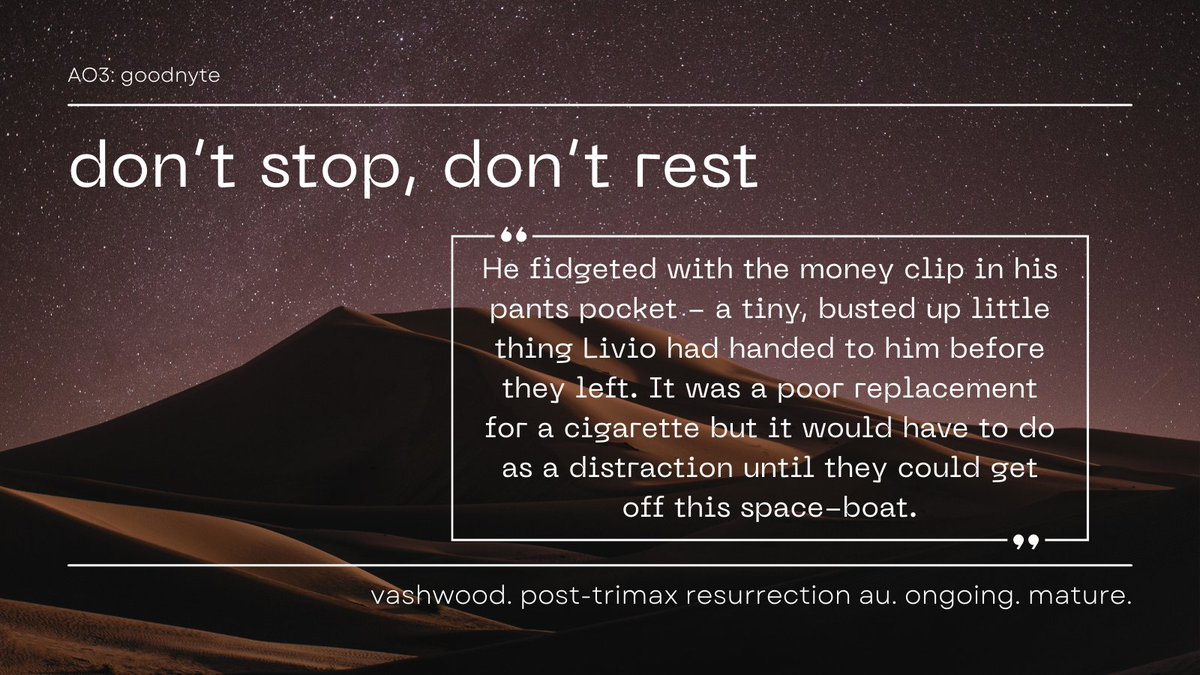 don't stop, don't rest. chapter 3. #vashwood. ongoing. mature. post-trimax resurrection au. If this was some fluke, a mistake God or Vash or the world at large would be quick to fix in short order… He had things he needed to get done. 🔗archiveofourown.org/works/55108270…