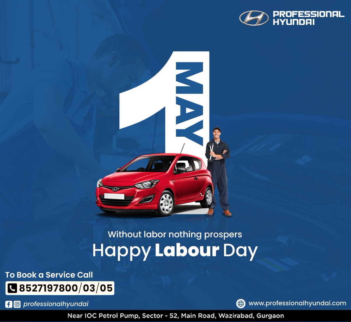 TODAY, WE CELEBRATE YOU. Happy Labor Day! Thank you for your hard work and dedication. Continue being an inspiration to all! #LabourDay Book Your Car Service Now !! Call - 8527197800/03/05 #HyundaiIndia #hyundaicares #carecare #AisiCareNowhere #HyundaiService #Gurugram