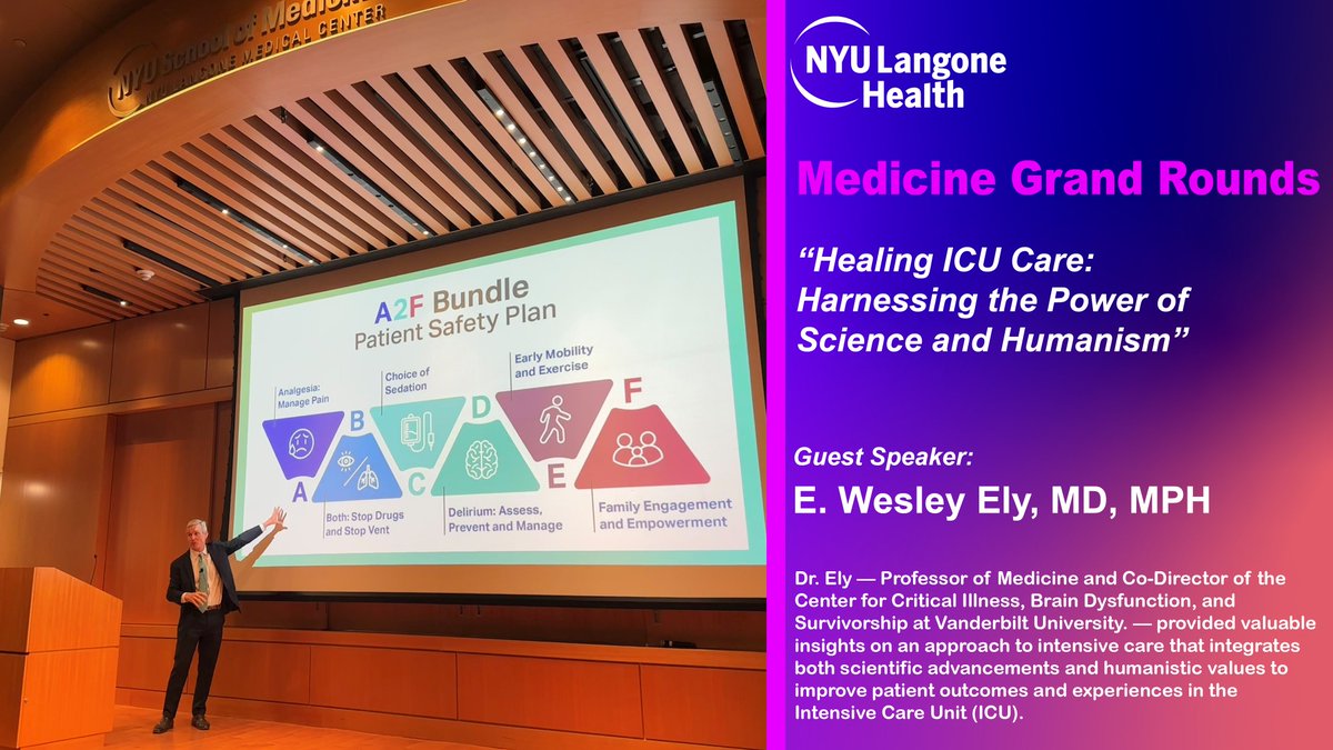 Thank you, @WesElyMD, for an insightful Med #GrandRounds at @nyugrossman on the fusion of science and humanism in ICU care. Dr. Ely finds that by addressing both physical and emotional needs through the A2F Bundle Patient Safety Plan, a supportive environment for patients and…