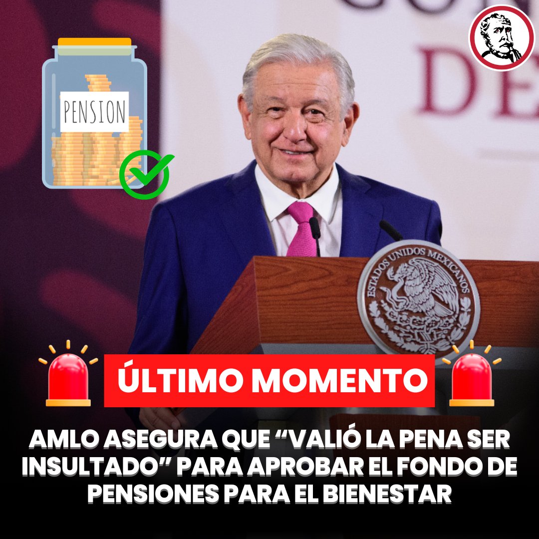 🚨#ÚLTIMOMOMENTO El Presidente @lopezobrador_ aseguró que para la aprobación del Fondo de Pensiones para el Bienestar valió la pena recibir insultos y humillaciones de la oposición.

Durante su conferencia mañanera, el mandatario federal felicitó a los legisladores de la 4T por…