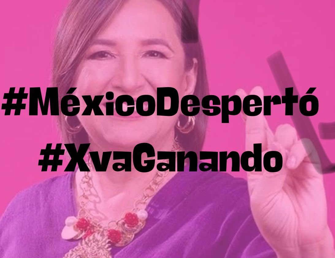 #MéxicoDespertó
#XvaGanando