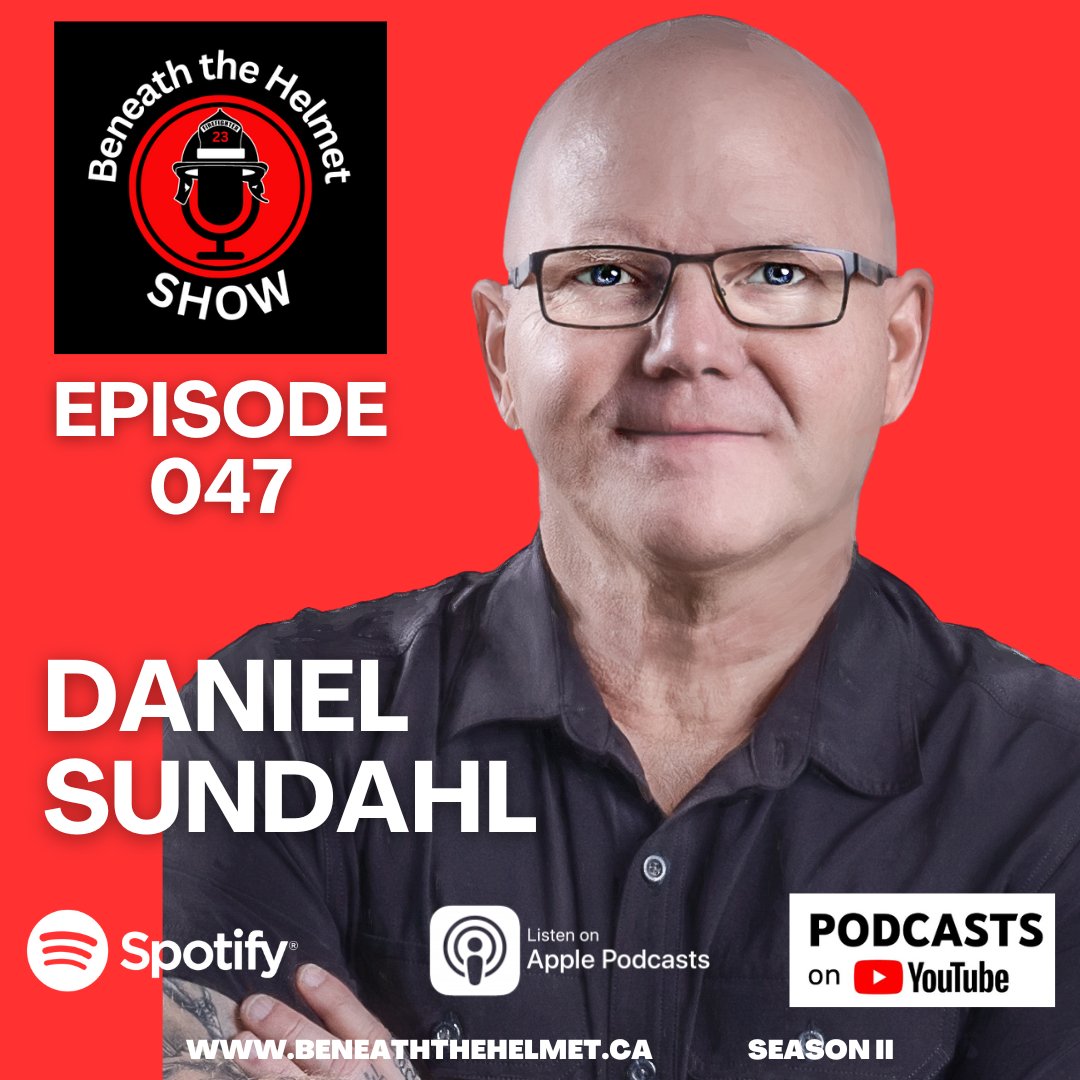 Listen to 'Art of Survival: Post-Traumatic Growth with Daniel Sundahl's' by Beneath The Helmet Show - Firefighter Wellness