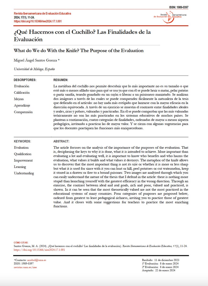 'Lo más importante no es evaluar mucho, ni siquiera evaluar bien sino saber a quién beneficia y a quién perjudica la evaluación, qué valores promueve y qué valores destruye.' Santos Guerra en monográfico RIEE (2024) coordinado por @aileon25 y @nolo14 revistas.uam.es/riee/article/v…