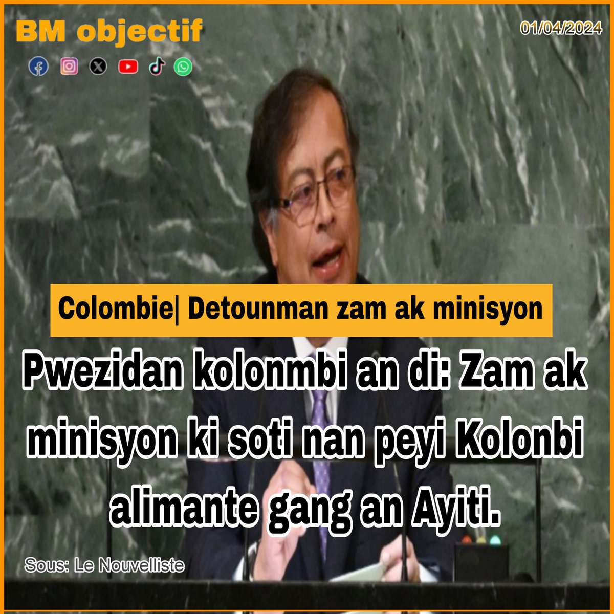 BM_Objectif's tweet photo. 📌Pwezidan kolonmbi an kise Gustavo Petro di: Zam ak minisyon ki soti nan peyi Kolonmbi alimante gang an Ayiti.
Zam ak minisyon sa yo detounen nan fòs sekirite Kolonmbyen an yo ta vann yo bay gang an Ayiti.
#bmobjecrif #colombie #haiti #detournement #arme #munition https://t.co/yPRguqSyE9