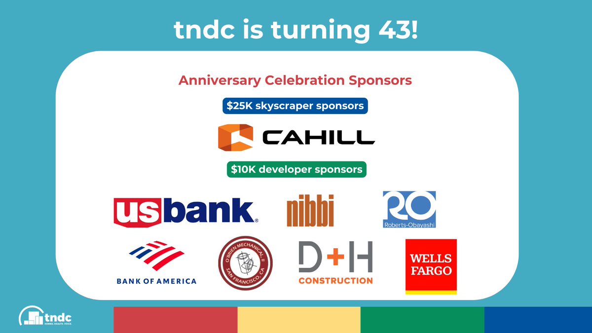 Happy 43rd Bday to TNDC! Thanks to skyscraper & developer sponsors! Explore sponsorships ow.ly/RmXh50RsLvG MAY 15 Cahill Contractors Nibbi Brothers General Contractors James E. Roberts-Obayashi Corp. U.S. Bank D+H Construction O'Brien Mechanical, Inc. II Bank of America