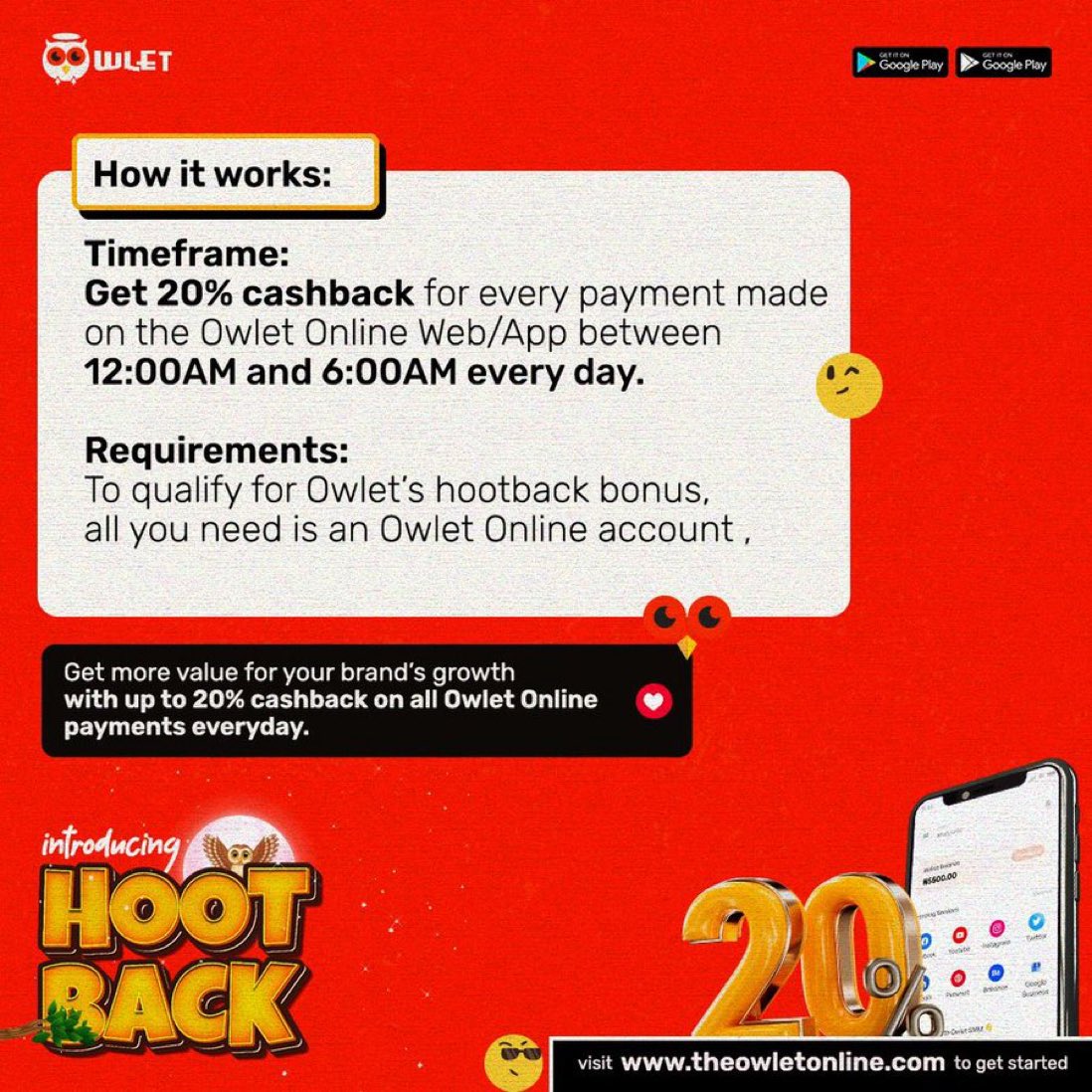 You are eligible to enjoy 20% cashback on all transactions you conduct on theowletonline.com between 12-6am daily! 

Use the Hoot back feature to boost your brand's visibility and reach on #OwletOnline and save money while at it!