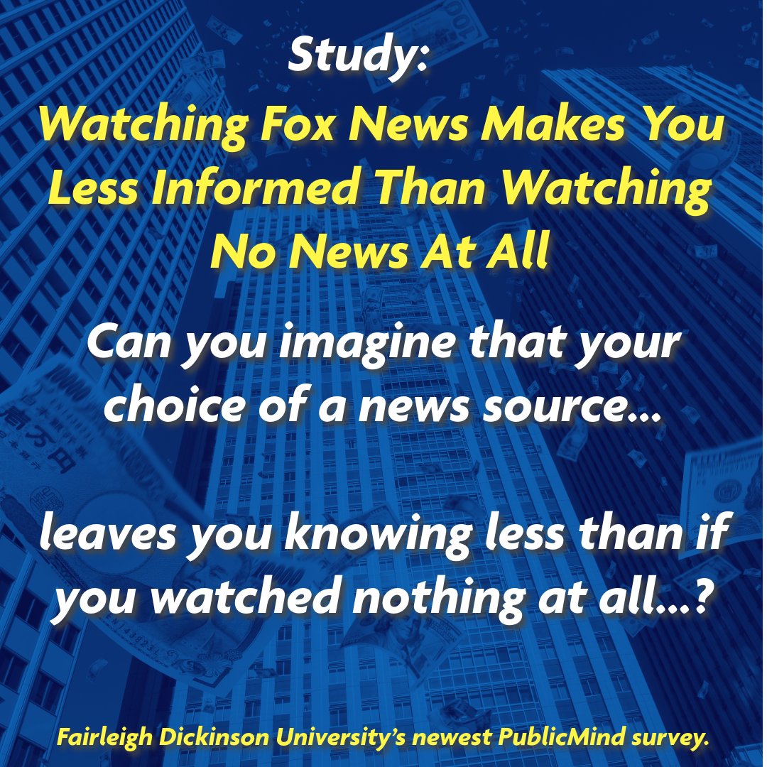 Imagine if your choice of news source leaves you less informed than someone who watches no news at all... Now imagine that source influences why you vote Now imagine why we think you are stupid and ruining this country #ResistanceUnited #wtpBLUE #ProudBlue #DemCast