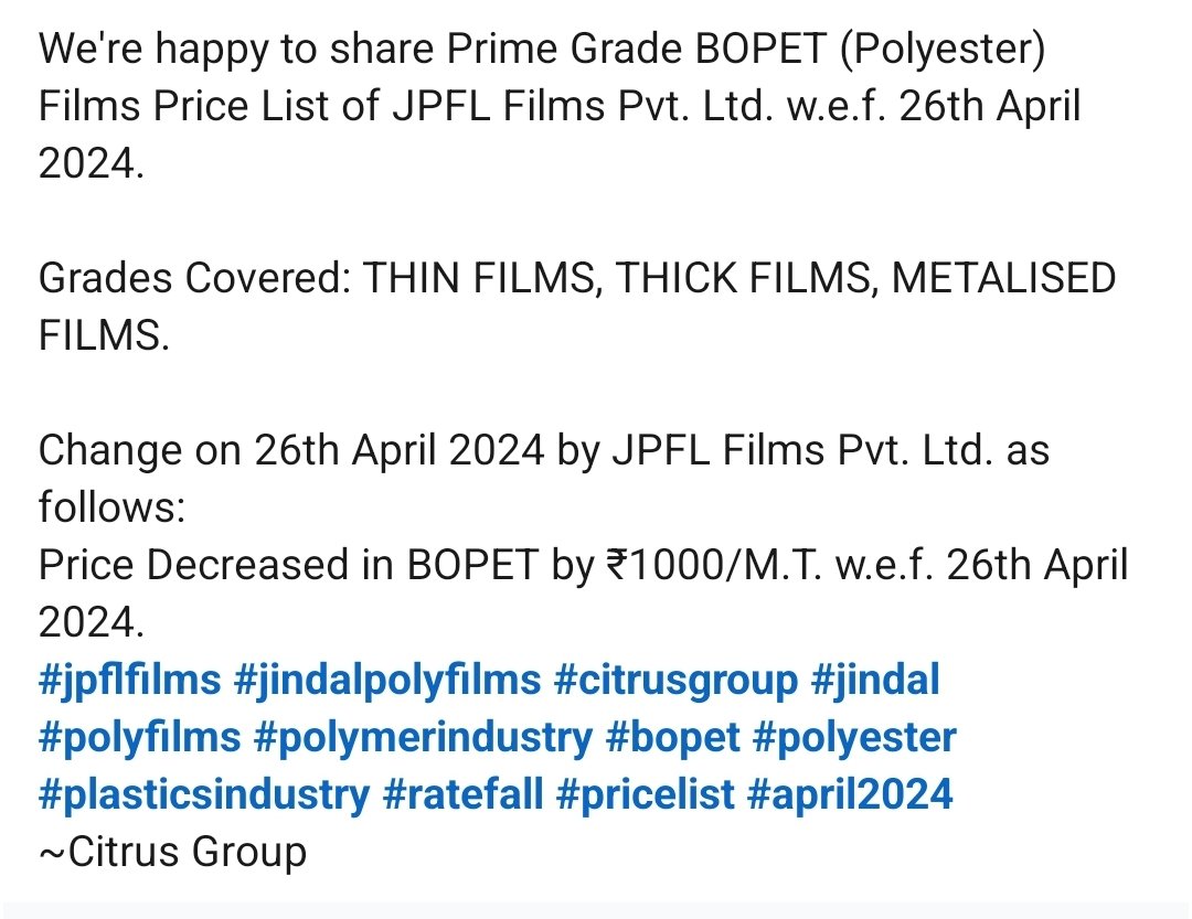 citrusgroup_in's tweet photo. We're happy to share Prime Grade BOPET (Polyester) Films Price List of JPFL Films Pvt. Ltd. w.e.f. 26th April 2024.
Price Decreased in BOPET by ₹1000/M.T. w.e.f. 26th April 2024.
#jpflfilms #jindalpolyfilms #jindal #polyfilms #bopet
Connect on LinkedIn: #CitrusGroup/ Harsh Bubna https://t.co/lA1PO3hdOK