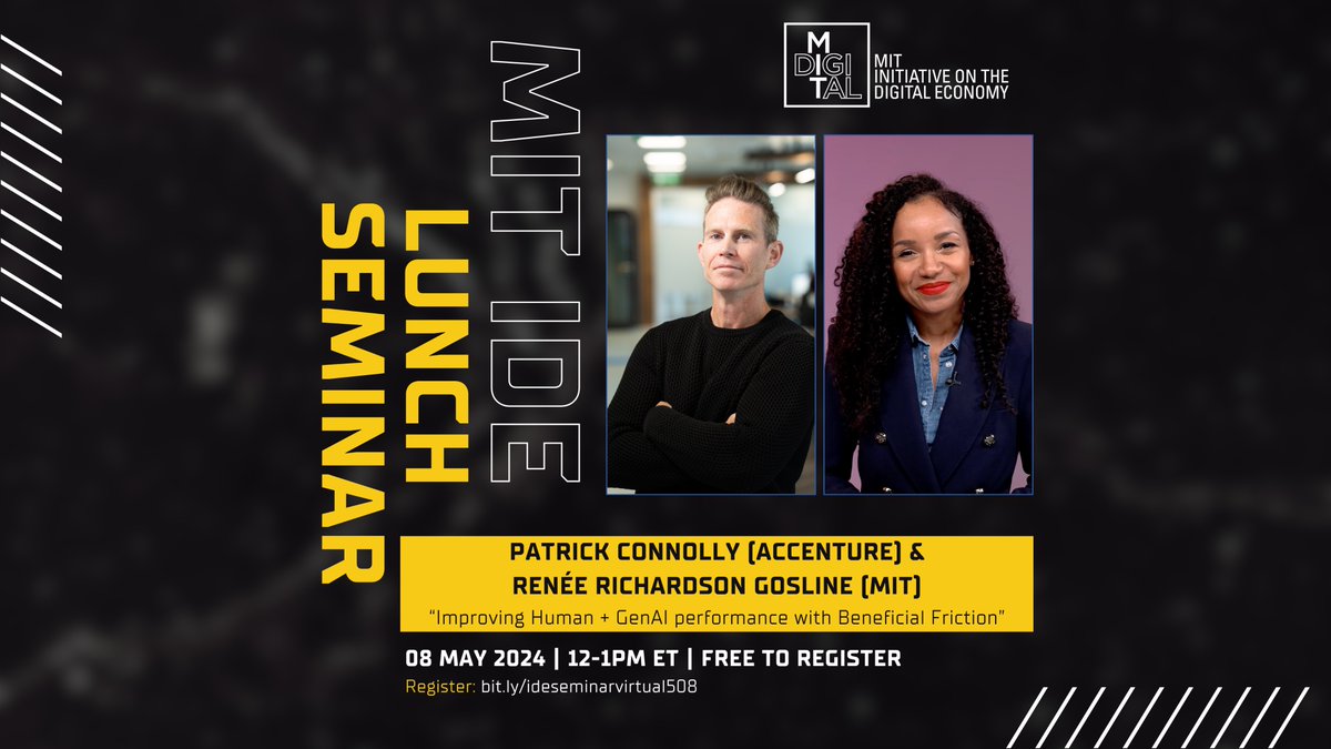 Join us next Wed. May 8 for the @mit_ide lunch seminar with Patrick Connolly from @AccentureRSRCH & our very own, @reneegosline discussing 'Improving Human + #GenAI performance with Beneficial Friction' 💻Join online from anywhere free of charge: bit.ly/ideseminarvirt…