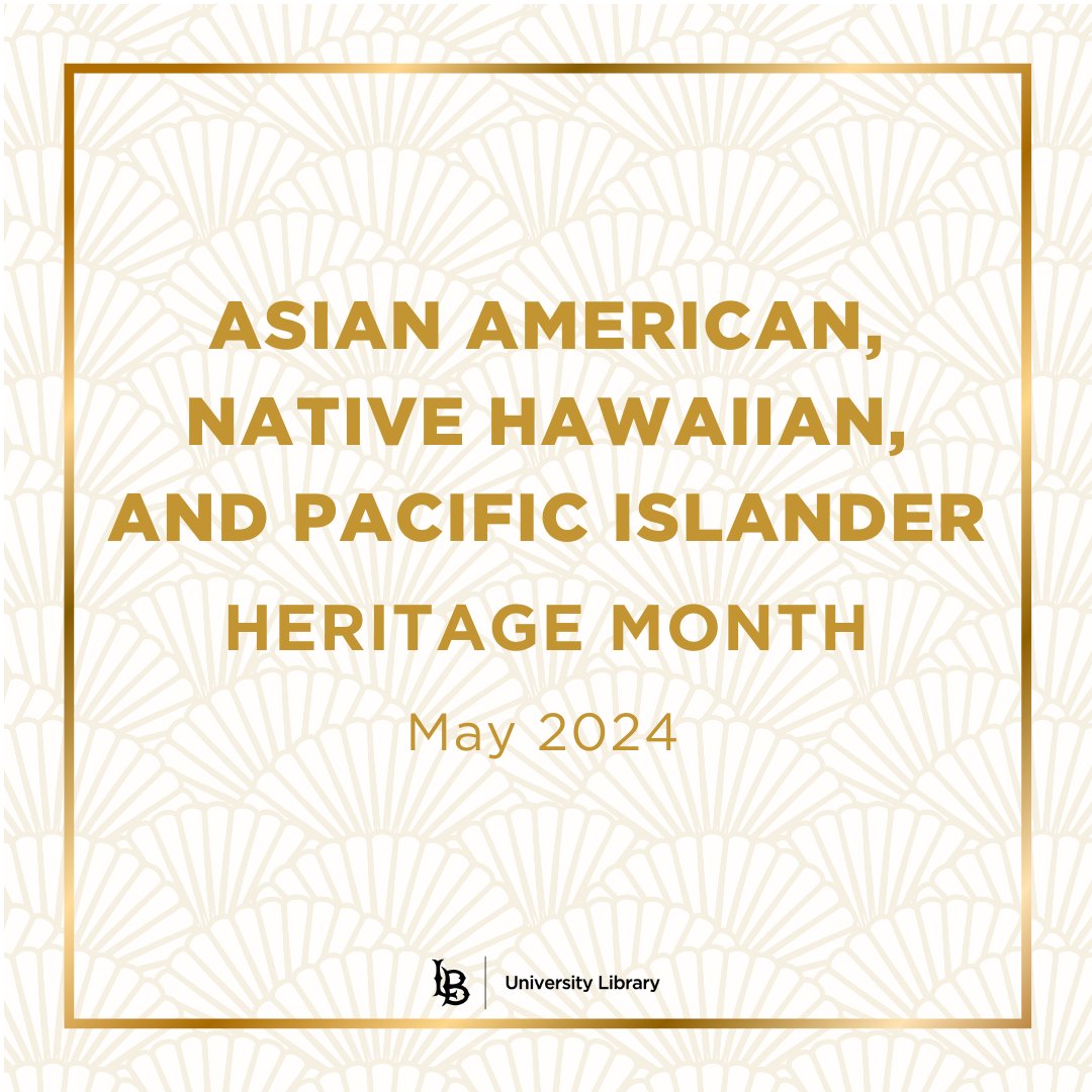 Happy Asian American, Native Hawaiian, and Pacific Islander (AANHPI) Heritage Month from the Library! #AANHPI #AANHPIHeritageMonth