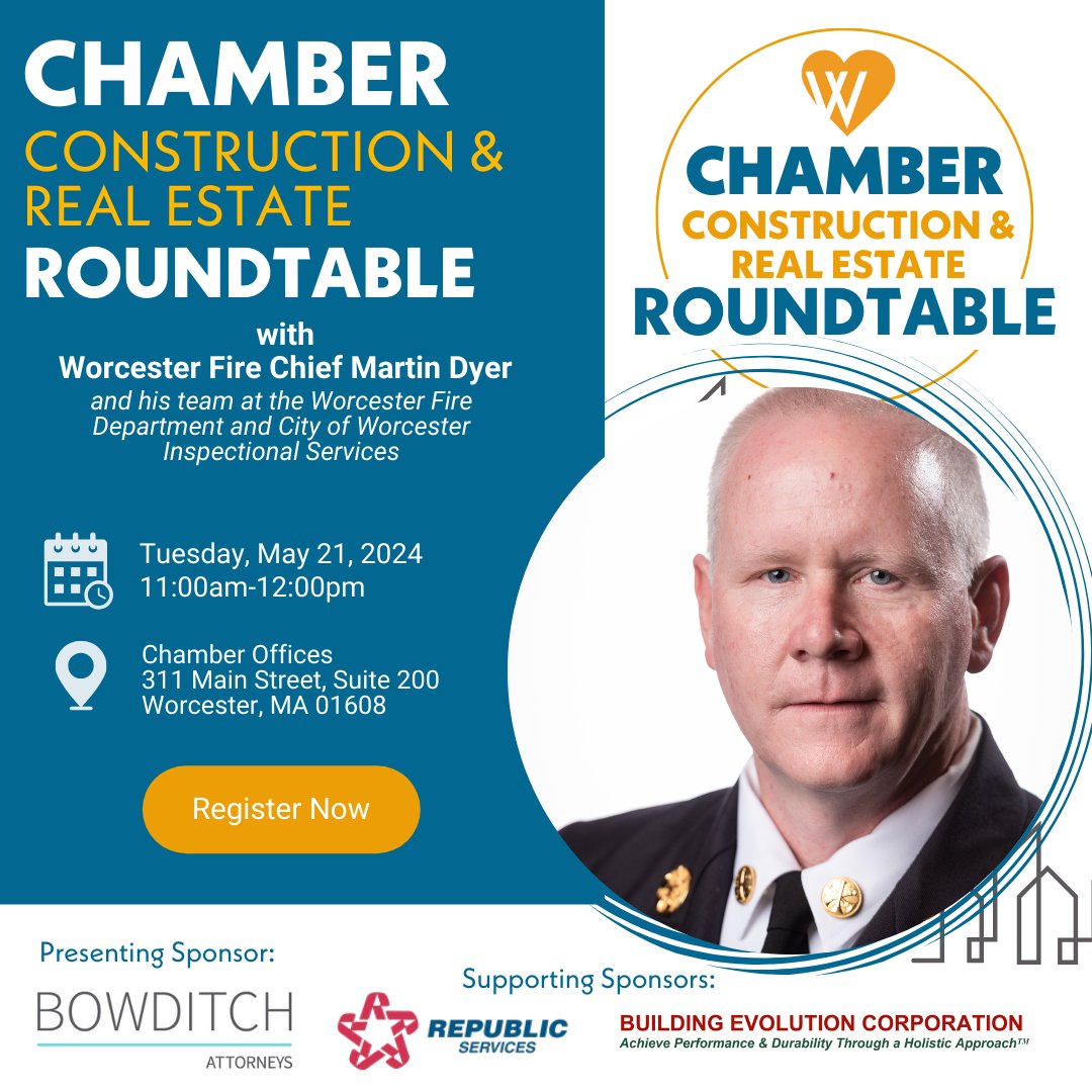 Register for our next Construction & Real Estate Roundtable, where @WorcesterFD will explain the issues they face when projects approach them for approval and how they can build stronger relationships with the business community. Sponsored by @BowditchLaw zurl.co/RDMr