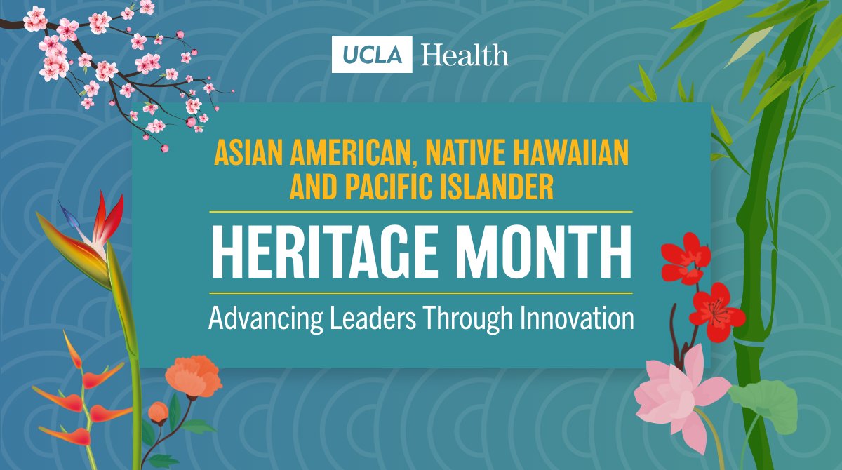 From tradition to transformation, we celebrate the diverse heritage of our leaders this Asian American, Native Hawaiian and Pacific Islander Heritage Month. Join us in celebrating AANHPI Heritage Month at UCLA Health. Together, we advance leaders and inspire change.