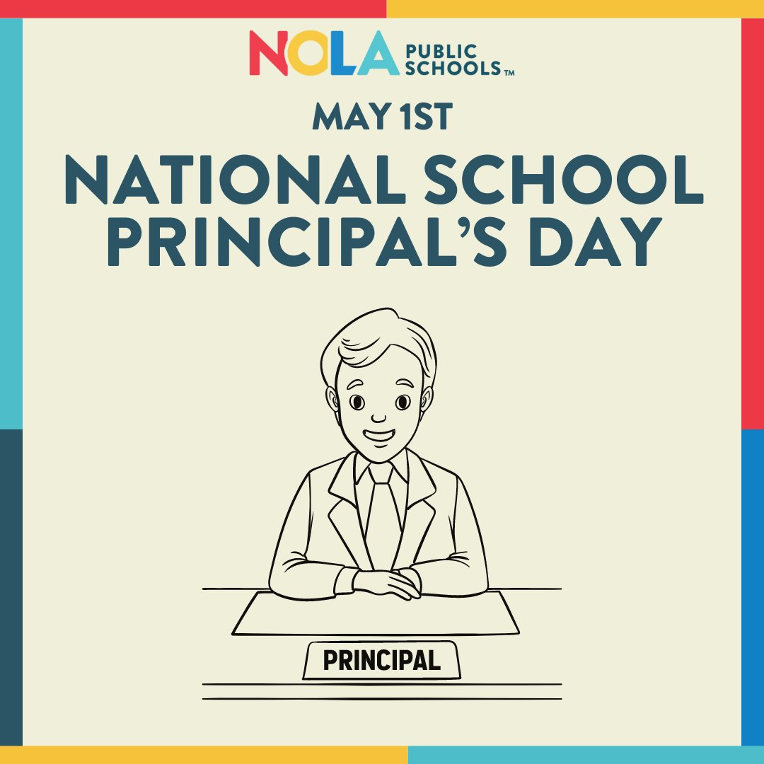 🎉 Today, we celebrate the leaders who shape futures, inspire greatness, and guide our schools with unwavering dedication. Happy National School Principal Day from NOLA Public Schools! 🍎 Thank you for your commitment to excellence! 🌟 #SchoolPrincipalDay #ThankAPrincipal⁠